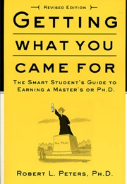 Getting What You Came for (Robert L. Peters)