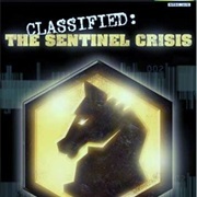 Classified: The Sentinel Crisis