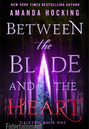 Between the Blade and the Heart (Amanda Hocking)