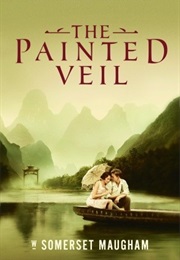 The Painted Veil (W. Somerset Maugham)