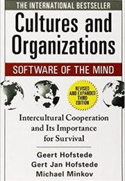 Cultures and Organizations - Software of the Mind (Geert Hofstede, Gert Jan Hofstede, Michael Minkov)
