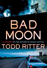 Bad Moon (Todd Ritter)