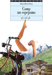 Como Un Espejismo (Maria Mercè Roca)