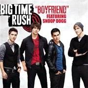 Boyfriend - Big Time Rush Ft. Snoop Dogg