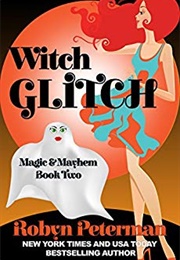 Witch Glitch (Robyn Peterman)