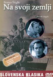 On Our Own Land (France Štiglic)