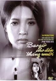 When the Tenth Month Comes (1984)