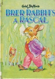 Brer Rabbit a Rascal (Enid Blyton)
