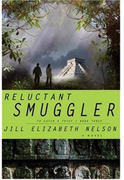 Reluctant Smuggler (Jill Nelson)
