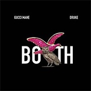 Both - Gucci Mane Ft. Drake