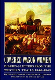 Covered Wagon Women (Kenneth L. Holmes)