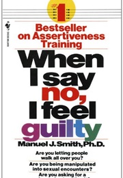 When I Say No I Feel Guilty (Smith)