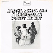 Forget Me Not- Martha and the Vandellas
