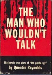 The Man Who Wouldn't Talk