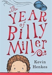 The Year of Billy Miller (Kevin Henkes)