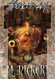 Journey Into the Kingdom (Mary Rickert)