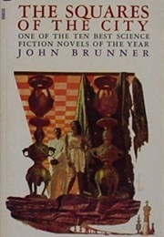 The Squares of the City (John Brunner)