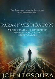 The Para-Investigators (John Desouza)
