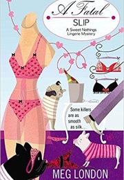 A Fatal Slip (Meg London)