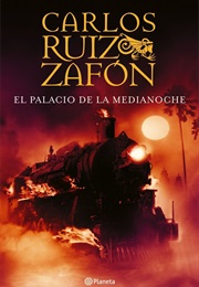 El Palacio De La Medianoche (Carlos Ruiz Zafon)