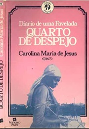 Quarto De Despejo (Carolina Maria De Jesus)