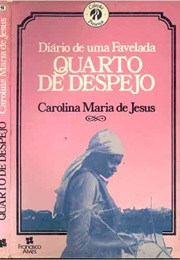 Quarto De Despejo (Carolina Maria De Jesus)