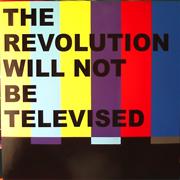 The Revolution Will Not Be Televised - Gil-Scott Heron
