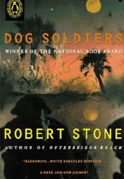 Dog Soldiers (Robert Stone)