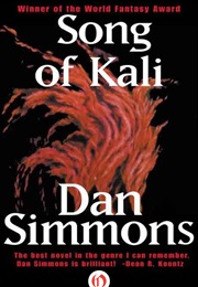 Song of Kali (Dan Simmons)