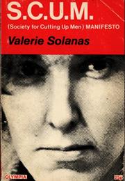 Valerie Solanas S.C.U.M. Manifesto