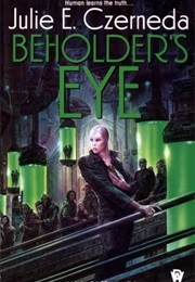 Beholder&#39;s Eye (Julie E. Czerneda)