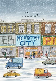 My Winter City (James Gladstone)