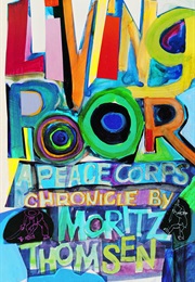 Living Poor (Moritz Thomsen)