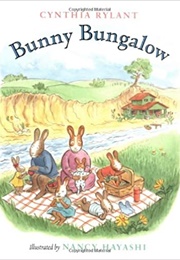 Bunny Bungalow (Cynthia Rylant)