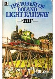 The Forest of Boland Light Railway