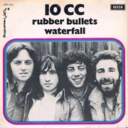 Rubber Bullets - 10Cc