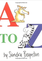 A to Z (Sandra Boynton)