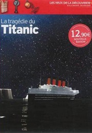 La Tragédie Du Titanic (Simon Adams)