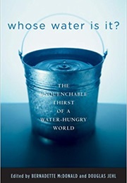 Whose Water Is It? (Bernadette Mcdonald)
