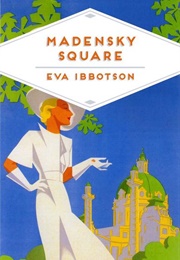 Madensky Square (Eva Ibbotson)