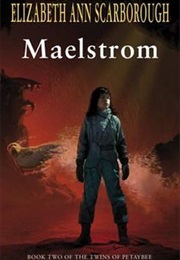 Maelstrom (Anne McCaffrey and Elizabeth Ann Scarborough)