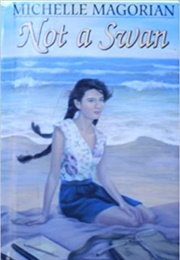 Not a Swan (Michelle Magorian)