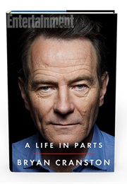 A Life in Parts (Bryan Cranston)