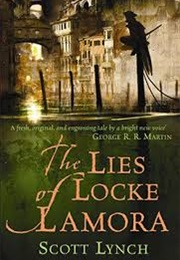 The Lies of Locke Lamora (Scott Lynch)