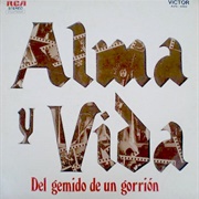 Del Gemido De Un Gorrión – Alma Y Vida (1973)