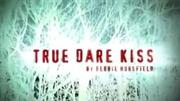 True Dare Kiss (2007)