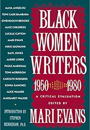 Black Women Writers (1950-1980): A Critical Evaluation (Mari Evans)