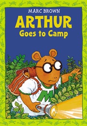 Arthur Goes to Camp (Marc Brown)