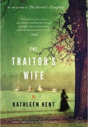 The Traitor&#39;s Wife (Kathleen Kent)