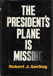 The President&#39;s Plane Is Missing (Serling)